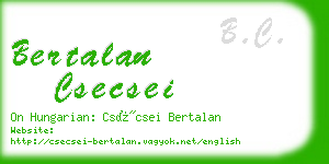 bertalan csecsei business card